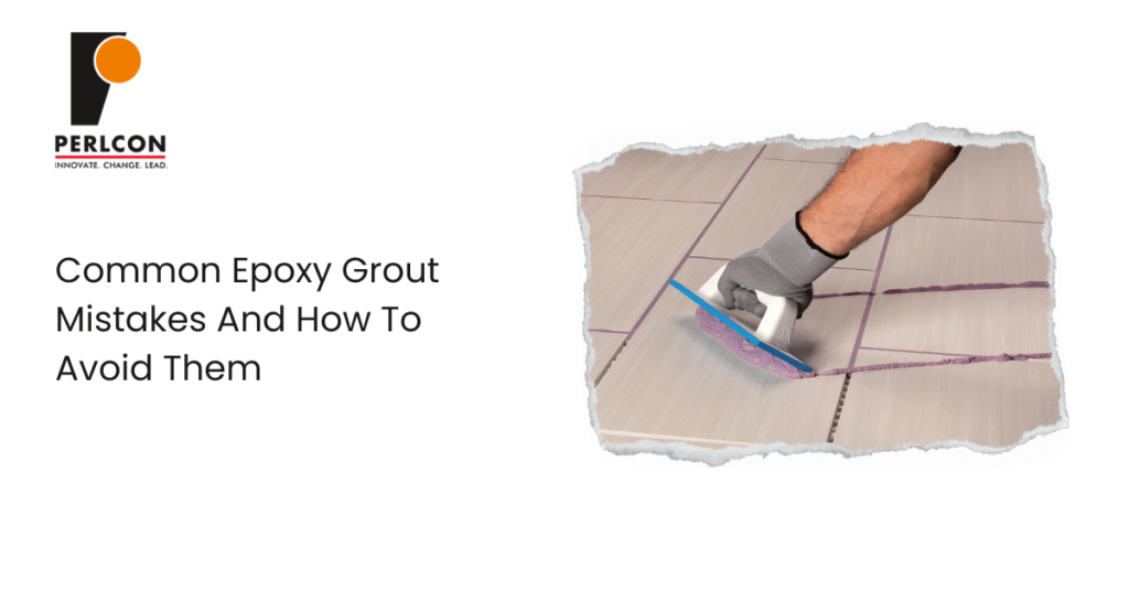 Common Epoxy Grout Mistakes & How To Avoid Them